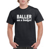 baller on a budget graphic transfer design shirt